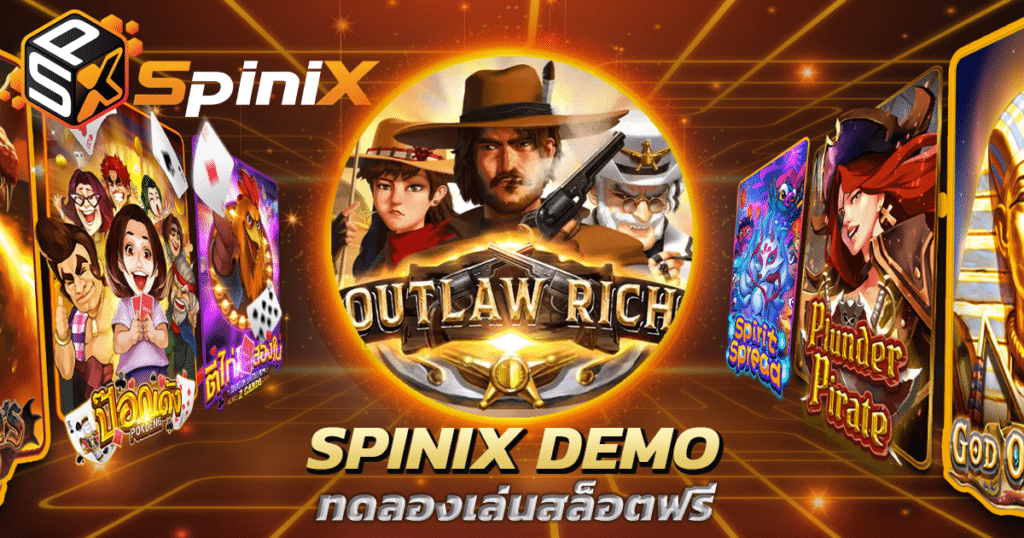 Outlaw rich spinix slot